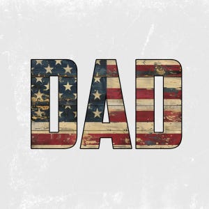 Dad PNG American Flag Sublimation, Rustic Patriotic Dad Shirt Design