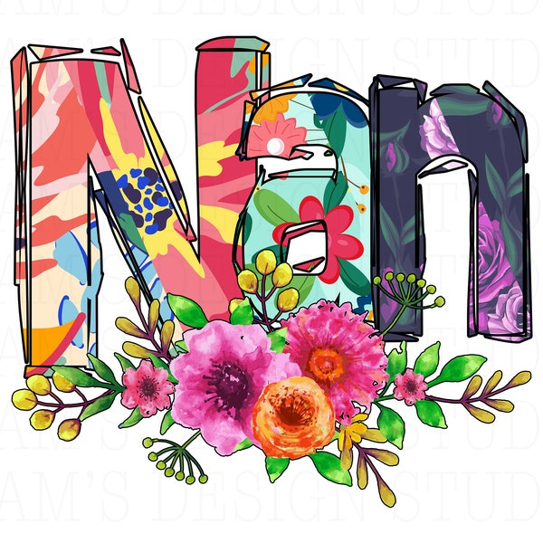 Nan with Flowers PNG , Nan Sublimation Designs Downloads , Mother's Day Sublimation PNG