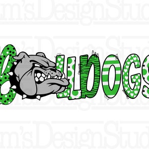 Green and White Bulldogs png / Bulldogs Doodle Letters png / Bulldogs Sublimation Designs Downloads