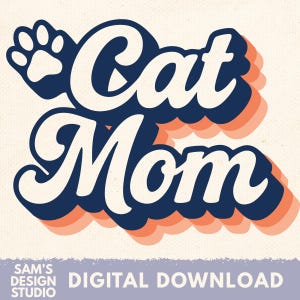 Maman chat PNG, conception de chemise rétro pour amoureux des animaux de compagnie, fichier de sublimation pour cadeaux de propriétaire de chat, graphique texte 3D avec empreinte de patte, téléchargement numérique