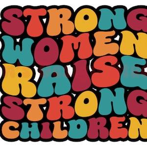 Mujeres fuertes crían niños fuertes PNG / Día de la Madre PNG / Diseños de sublimación del Día de la Madre Retro Descargas