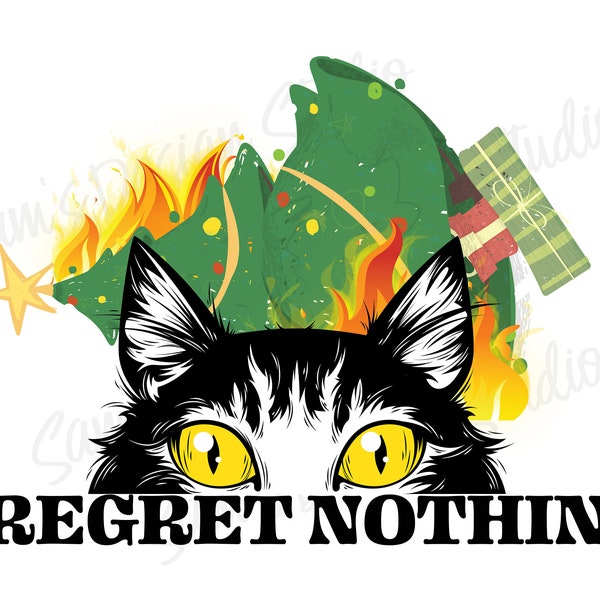 I Regret Nothing PNG Christmas Tree Sublimation Designs Downloads Cat PNG Files for Sublimation
