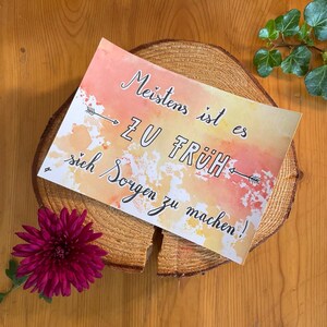 Wens Kaart Meestal is het te vroeg om je zorgen te maken! | Aquarel Art Print | A6 | Zorgeneter | Psychologische ansichtkaart