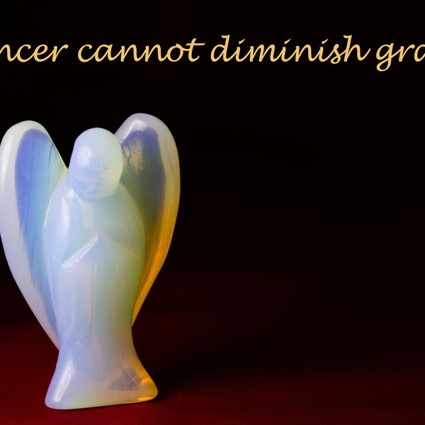 Cancer cannot diminish grace, cancer is limited, cancer remission, cancer patient gift, inspirational, oncologist gift, cancer diagnosis