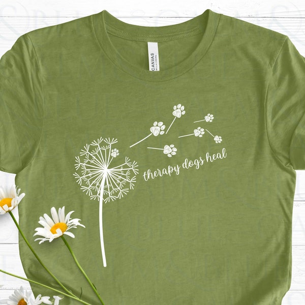 Therapy Dog Shirt, Therapy Dogs Heal Dandelion T-Shirt, Botanical Dog Shirt, Therapy Dog Mom, Gift for Dog Lover, Nature Dog Shirt, Minimal
