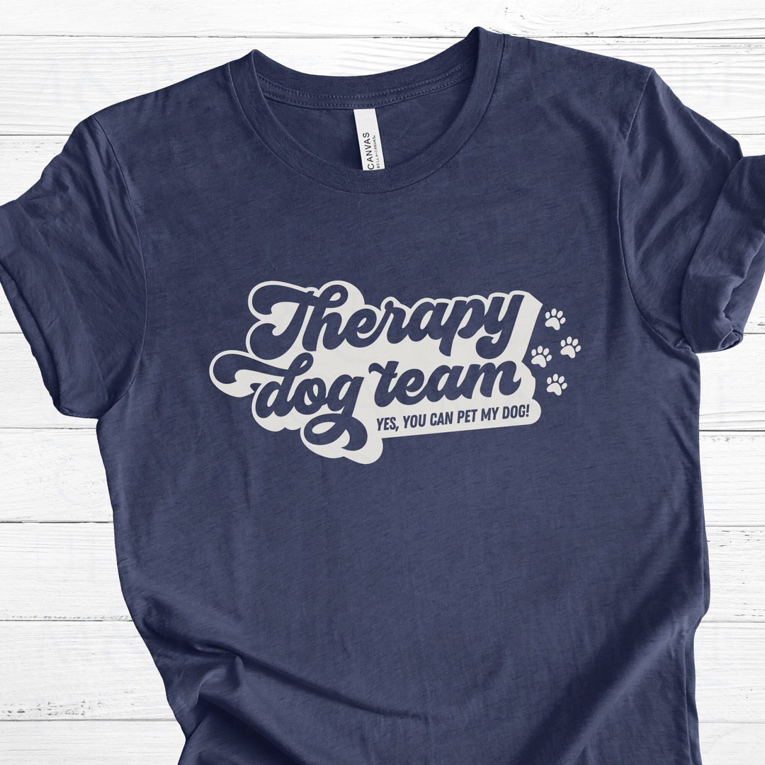 Therapy Dog Shirt, Therapy Dog Team Tshirt, Pet My Dog Tee, Gift for