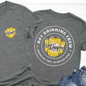 Day Drinking Shirt, Drinking Lake T Shirt, Gift for Day Drinker, Lake Party Boat Drinking, Shirt for Summer, Group Drinking, Bachelor