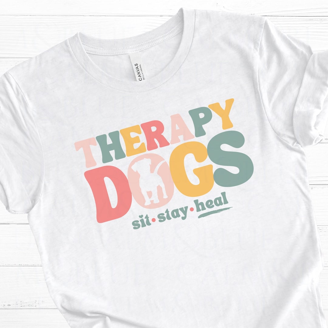 Therapy Dog Shirt, Sit Stay Heal, Therapy Dog Tshirt, Therapy Dog Mom