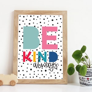 Girls Nursery Prints, Be Kind Print, Girls Bedroom Prints, Nursery Quotes, Girls Bedroom Decor, Playroom Wall Art, Rainbow Prints