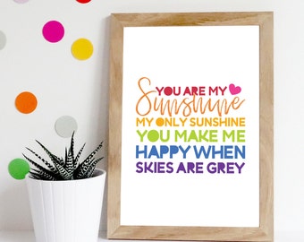 Boy Nursery Prints, You Are My Sunshine, Playroom Prints, Girls Bedroom Prints, Boys Bedroom Prints, Nursery Decor, Nursery Quotes, Rainbow