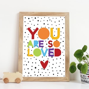 You Are Loved Print, Girls Nursery Prints, Rainbow Prints, Girls Bedroom Decor, Playroom Prints, Boys Nursery Print, Playroom Wall Art