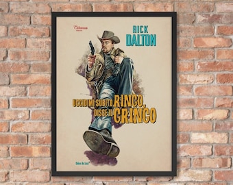 Once upon a time in Hollywood poster, Rick Dalton movie poster, Rick Dalton print, Ringo gringo poster, Quentin Tarantino Movie,gift for him