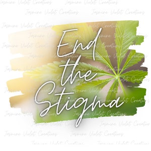Mettez fin à la stigmatisation - Mary Jane - Image numérique - Images - Fichier PNG - Téléchargement instantané - Maman - Mère - Sublimation PNG IMAGE -