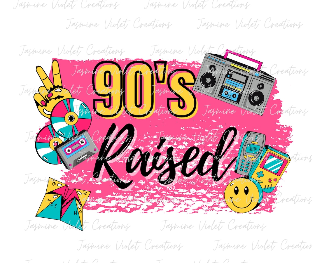 90s Raised - Digital Image - Images - PNG File - Instant Download ...