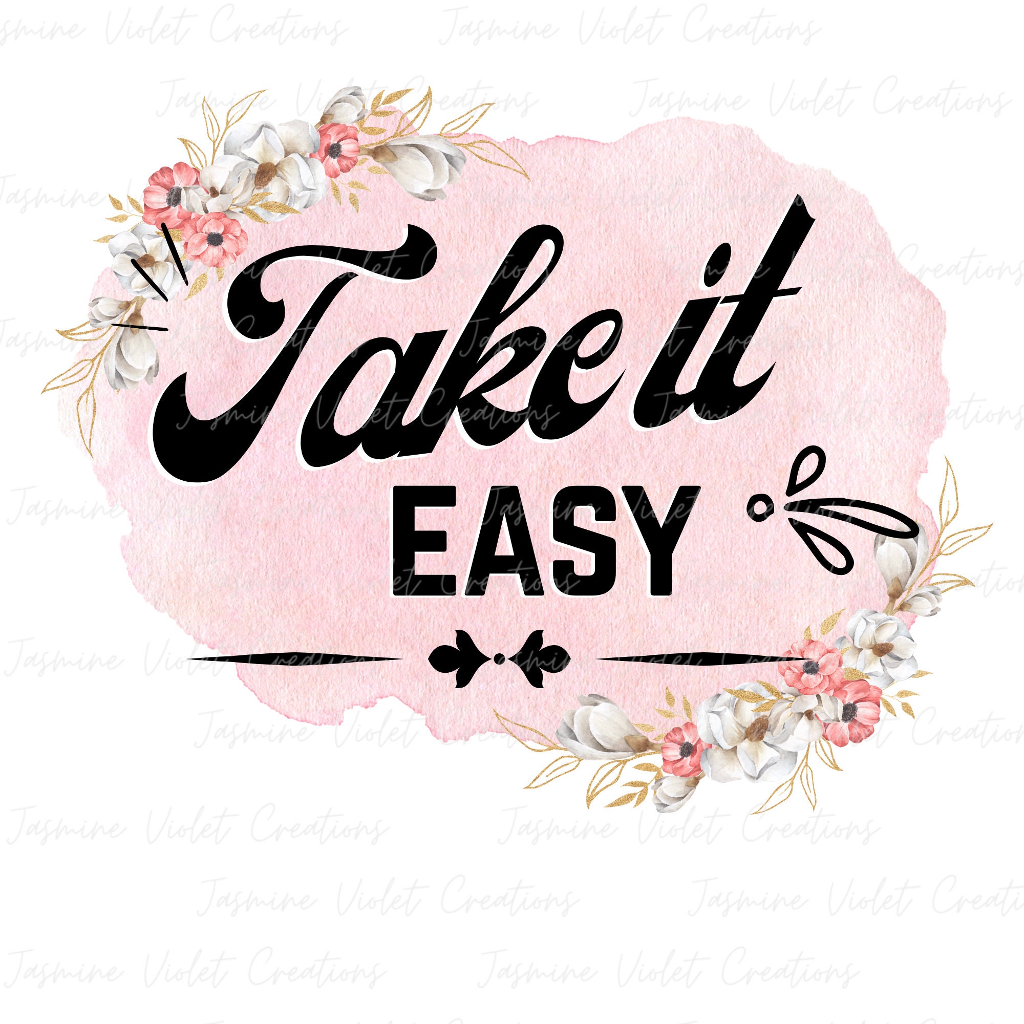 Take It Easy PNG Image - PNG- Digital Image - Images - PNG File ...