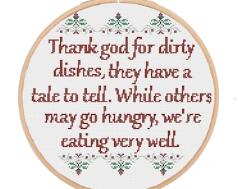 Thank god for dirty dishes cross stitch pattern PDF