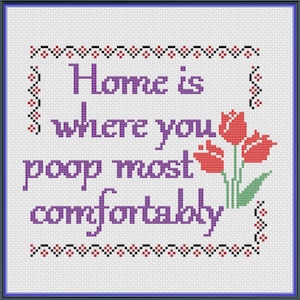 Home is where you poop Kreuzstichmuster PDF, moderne Kreuzstichvorlage