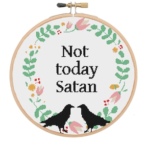 Not today satan cross stitch pattern PDF, not today satan, funny cross stitch, simple cross stitch, modern cross stitch