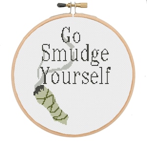 Go Smudge Yourself cross stitch pattern PDF, modern cross stitch, witchy cross stitch, simple cross stitch