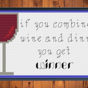 You get winner cross stitch pattern PDF, wine cross stitch, modern cross stitch