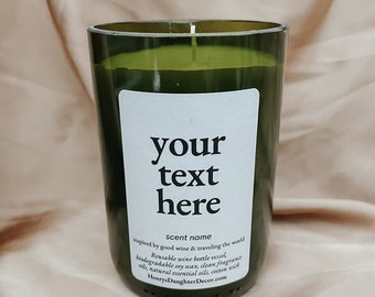 Custom Quote Wine Bottle Soy Candle