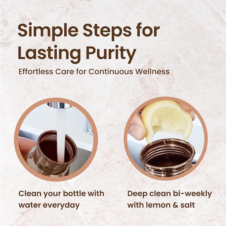 May include: Image showing steps for cleaning a bottle. The text reads "Simple Steps for Lasting Purity". One image shows water being poured into a bottle. The other shows a lemon being squeezed into the bottle. Text: Clean your bottle with water everyday. Deep clean bi-weekly with lemon & salt.