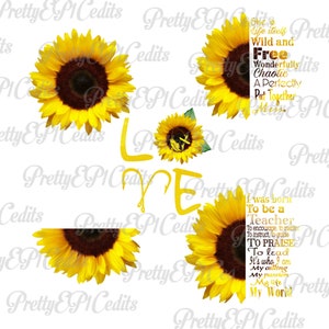 K&ouml;nnte beinhalten: Ein digitaler Kunstdruck mit einer Sonnenblume und dem Wort "LOVE" in gelben Buchstaben. Die Sonnenblume ist umgeben von Text, der lautet "She is life itself Wild and Free Wonderfully Chaotic A Perfectly Put Together Mess" und "I was born to be a Teacher To encourage, to mentor, to instruct, to guide TO PRAISE To lead It's who I am My calling My passion My life My World".