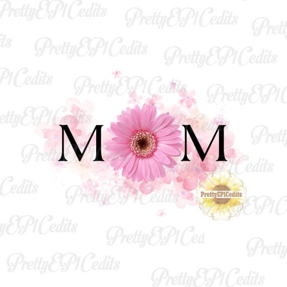 Watercolor mom design, mother's day design, clip art, pink flower, daisy, sublimination, Digital download
