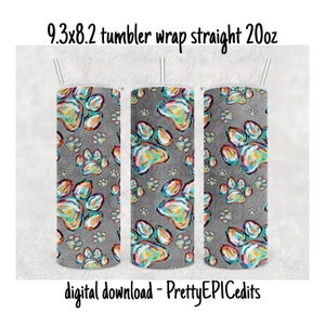 Tumbler Wrap, 20oz skinny straight 9,3x8,2, Pfotendrucke, digitaler Download, PNG