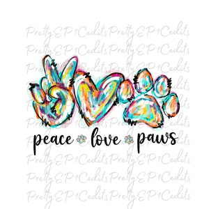 Paz amor patas, diseños de huellas de patas, diseños de sublimación, descarga digital, PNG, JPG.