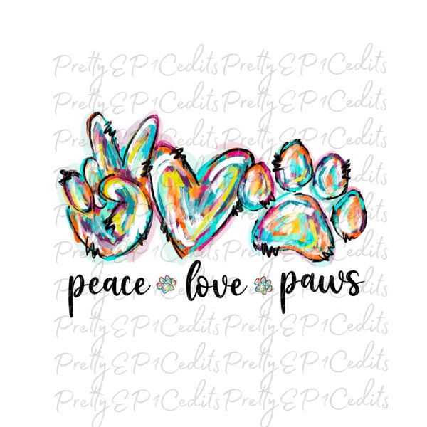 Peace love paws, paw print designs, sublimation designs, digital download,PNG, JPG.