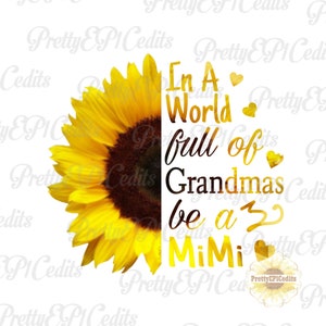 Sunflower quote,half sunflower, digital download, mimi, inspirational,PNG, JPG
