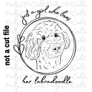 Sólo una chica que ama su labradoodle, diseños de sublimación labradoodle, descarga digital, PNG, JPG.