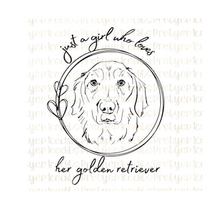 Gewoon een meisje dat dol is op haar golden retriever, sublimatieontwerpen, digitale download, PNG, JPG.