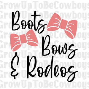 Boots Schleifen und Rodeos SVG | Rodeo Cowgirl SVG | Mädchen Shirt SVG | Kleines Cowgirl Stiefel SVG | Cricut oder Silhouette SVG-Datei