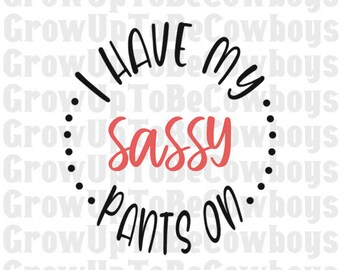 Sassy Pants SVG Cut File | Baby Girl, Funny Bossy (Digital Download)