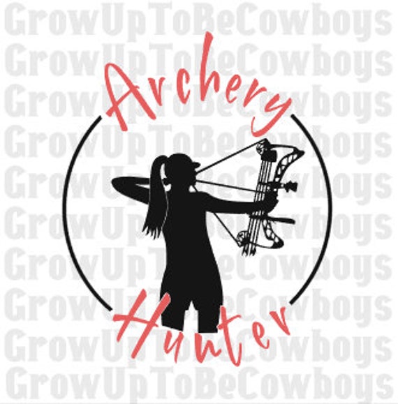 Archery Bow Hunting Svg Female Archer Svg Archery Hunter Etsy Archery Bow Hunting Svg Female Archer Svg Archery Hunter Etsy