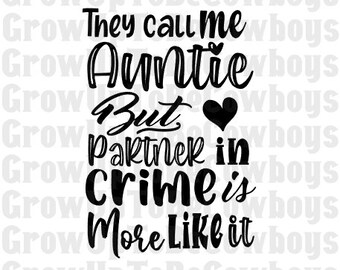 Auntie Partner in Crime SVG | Gift from Niece/Nephew (Digital Download)