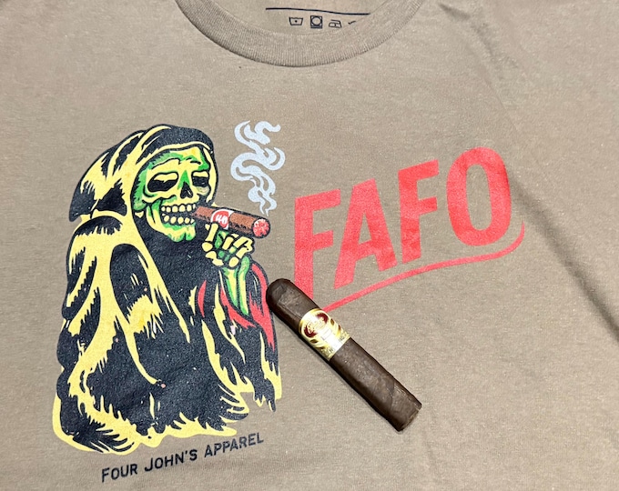 FAFO Shirt | Military & Veteran Dark Humor Tee | Veteran-Owned | Four John’s Apparel | Cigar Lifestyle Tee