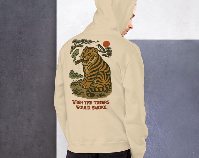 When the Tigers Would Smoke – Smoking Tiger Hoodie - Four John's Apparel