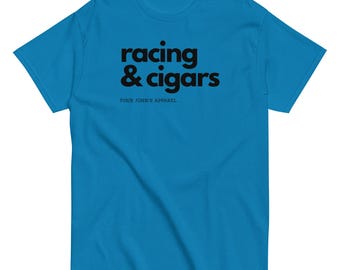 Racing & Cigars Shirt