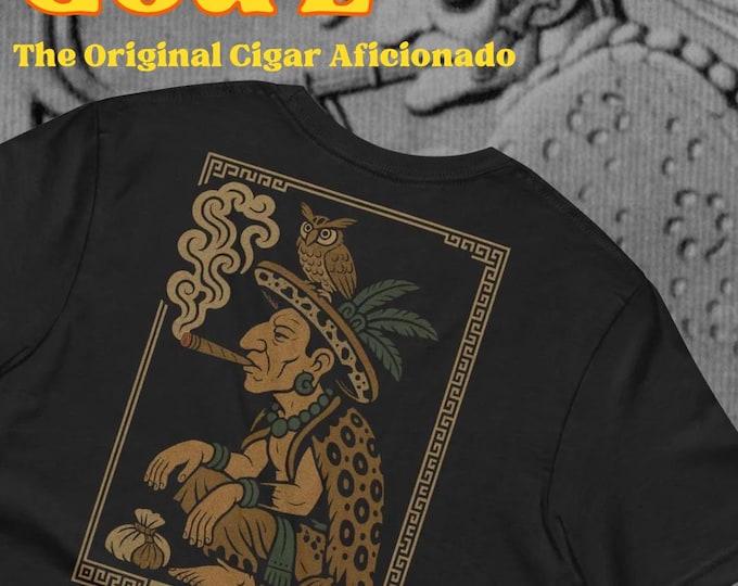 Smoking God Tee | God L The Original Cigar Aficionado Shirt | Ancient Maya Art Inspired Design