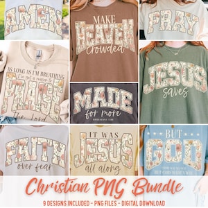 Può includere: Una collezione di nove disegni a tema cristiano su magliette e una felpa in vari colori. Ogni disegno presenta una parola o frase piena di fiori, tra cui "AMEN", "PRAY" e "JESUS SAVES". La parte inferiore dell'immagine recita "Christian PNG Bundle".