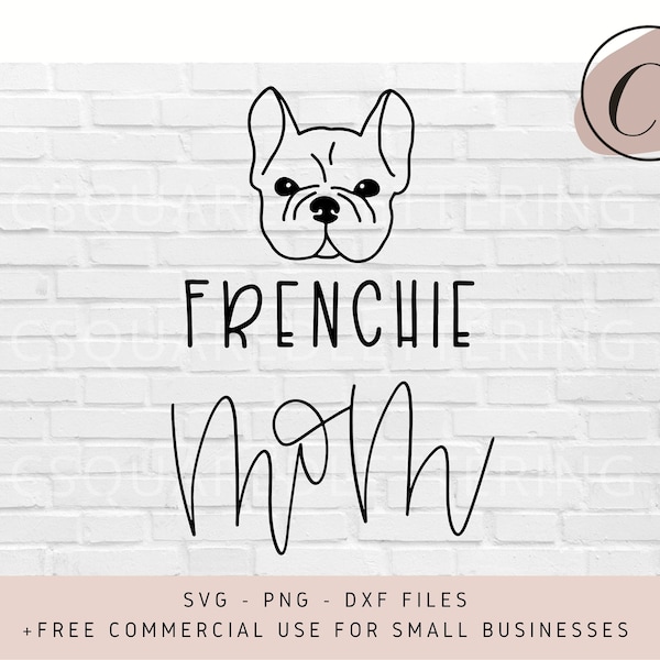 French Bulldog SVG, Frenchie SVG, Dog Mom SVG, Dog svg