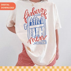 Fishers of Men PNG, Christian Shirt PNG, Bible Verse Sublimation Design SVG, Christian Summer Graphic for T-Shirts, Digital Download
