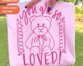 You Are So Loved PNG, Christian Teddy Bear Shirt Design (Digital Download)
