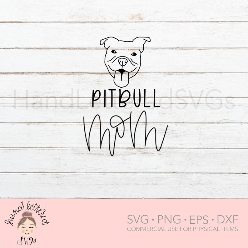 Download Pitbull Mom SVG Dog Mom SVG Pitbull svg Hand Lettered SVG | Etsy
