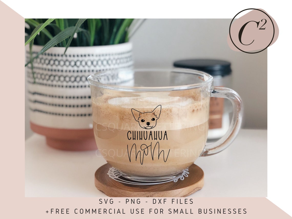 Download Chihuahua Mom SVG Dog Mom SVG Chihuahua svg Hand Lettered ...