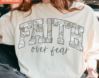 Faith Over Fear Camo PNG, Christian Shirt Design (Digital Download)