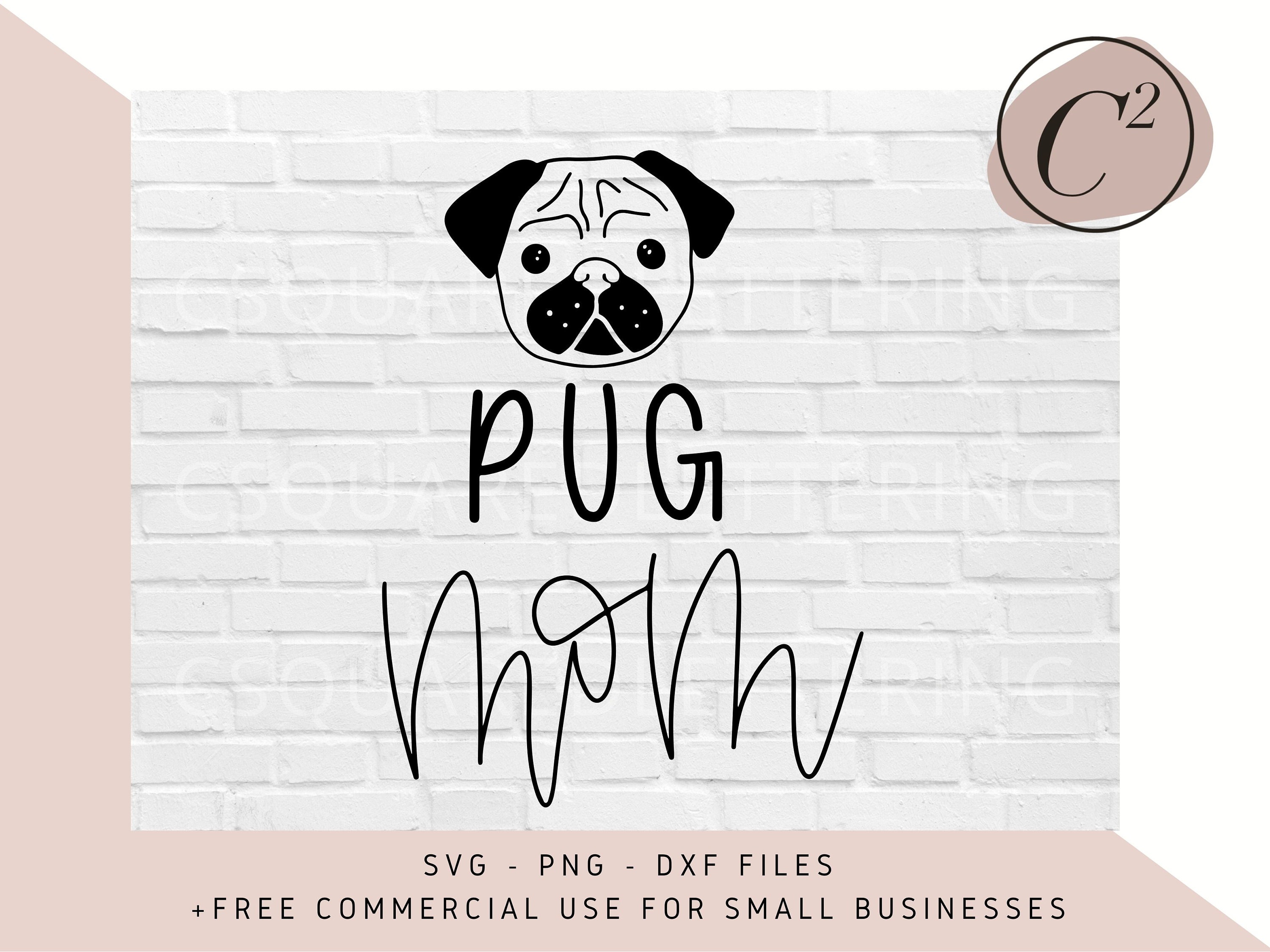 Download Pug Mom SVG Dog Mom SVG Pug svg Hand Lettered SVG Dog svg ...